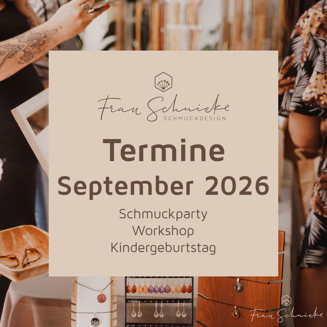 Schmuckparty oder Workshop Termin buchen - September 2026